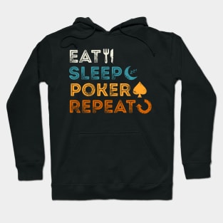 Eat Sleep Poker Repeat Hoodie